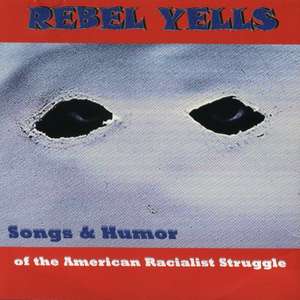34785_Sampler_-_Rebel_Yells_-_Songs_1_Humor_of_the_American_Racialist_Struggle_-_2_122_963lo.JPG
