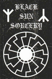 Black Sun Sorcery - Hymns Under the Rays of a Setting Black Sun.jpg