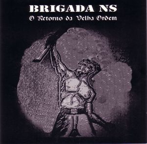 Brigada NS - O Retorno da Velha Ordem (2).jpg