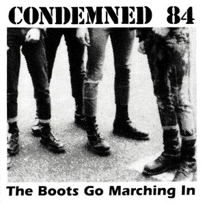 Condemned 84 - The Boots Go Marching In (84 Records) (1).jpg