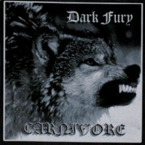 Dark Fury - Carnivore (2004).jpg