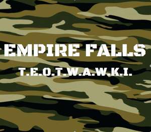 Empire Falls - T.E.O.T.W.A.W.K.I.jpeg