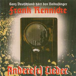 Frank Rennicke - Anderer Lieder.jpg