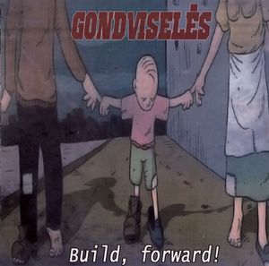 Gondviseles - Build, Forward! (1).jpg