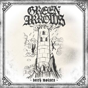 Green Arrows - Dark Noises - 25Th Anniversary Edit (Single).jpg
