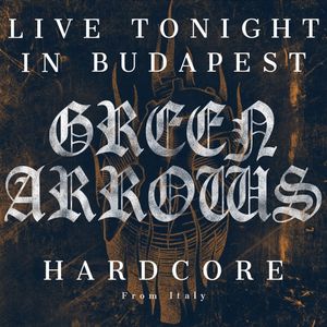 Green Arrows - Live in Budapest.jpg