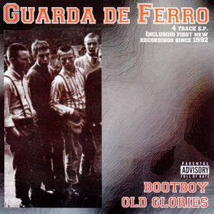 Guarda De Ferro - Bootboy Old Glories (EP) (4).jpg