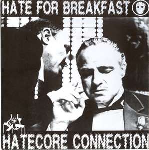 Hate for Breakfast - Hatecore Connection (3).jpg