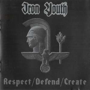 Iron Youth - Respect-Defend-Create.jpg