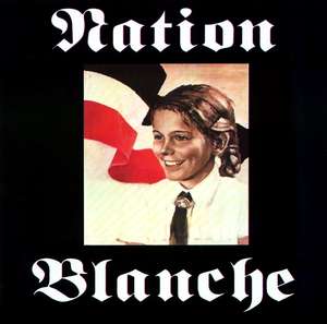Nation Blanche - Nation Blanche.JPG