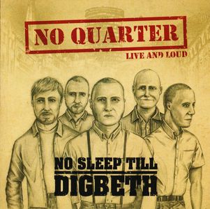 No Quarter - No Sleep Till Digbeth (Live And Loud) (1).jpg