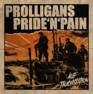 Prolligans & Pride 'n' Pain - Auf Tauchstation.jpg
