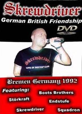 Skrewdriver - German British Friendship Live in Bremen,Germany 1992.jpg