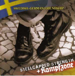 Steelcapped Strength & Kampfzone - Swedish-German Friendship (2).jpg