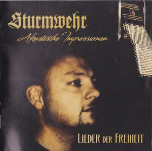 Sturmwehr - Akustische Impressionen - Lieder der Freiheit (1).jpg