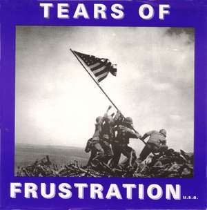 Tears Of Frustration - No Retreat No Defeat.jpeg