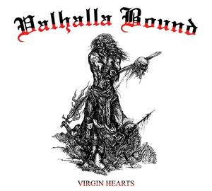 Valhalla Bound - Virgin Hearts.jpg