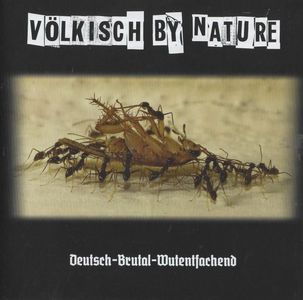 Volkisch By Nature - Deutsch-Brutal-Wutentfachend (1).jpg