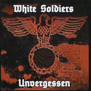 White Soldiers - Unvergessen Front.jpg