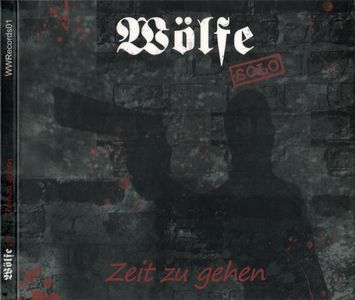 Wolfe Solo - Zeit Zu Gehen (digipak) (1).jpg