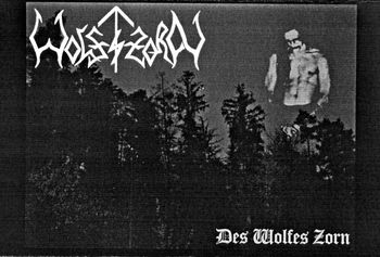 Wolfszorn - Des Wolfes Zorn.jpg